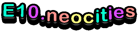 e10.neocities